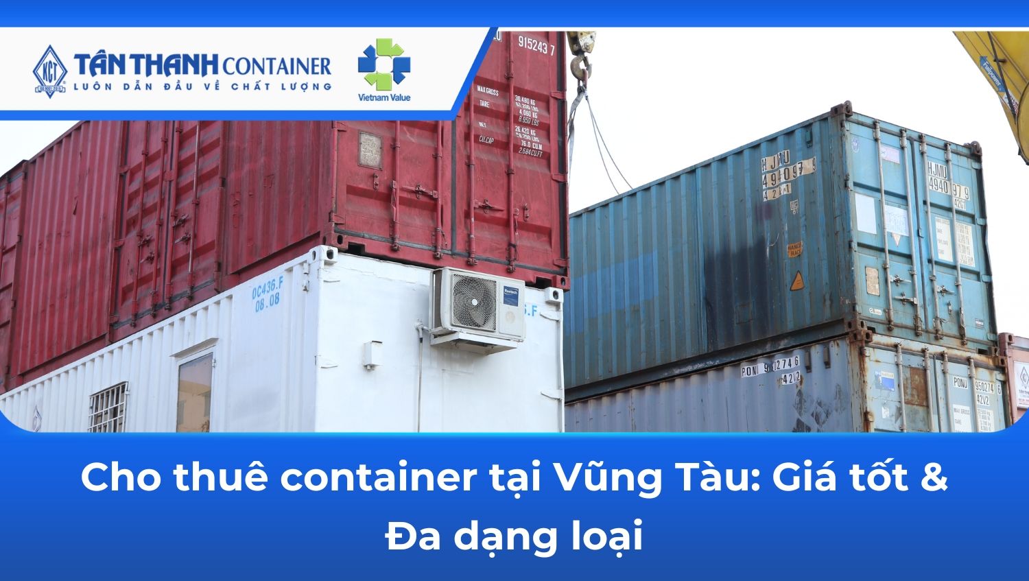 Cho thuê container tại Vũng Tàu: Giá tốt & Đa dạng loại